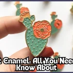 Everything You Need To Know About Soft Enamel Pins